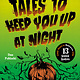 Penguin Workshop Tales to Keep You Up at Night: A Halloween Countdown Collection