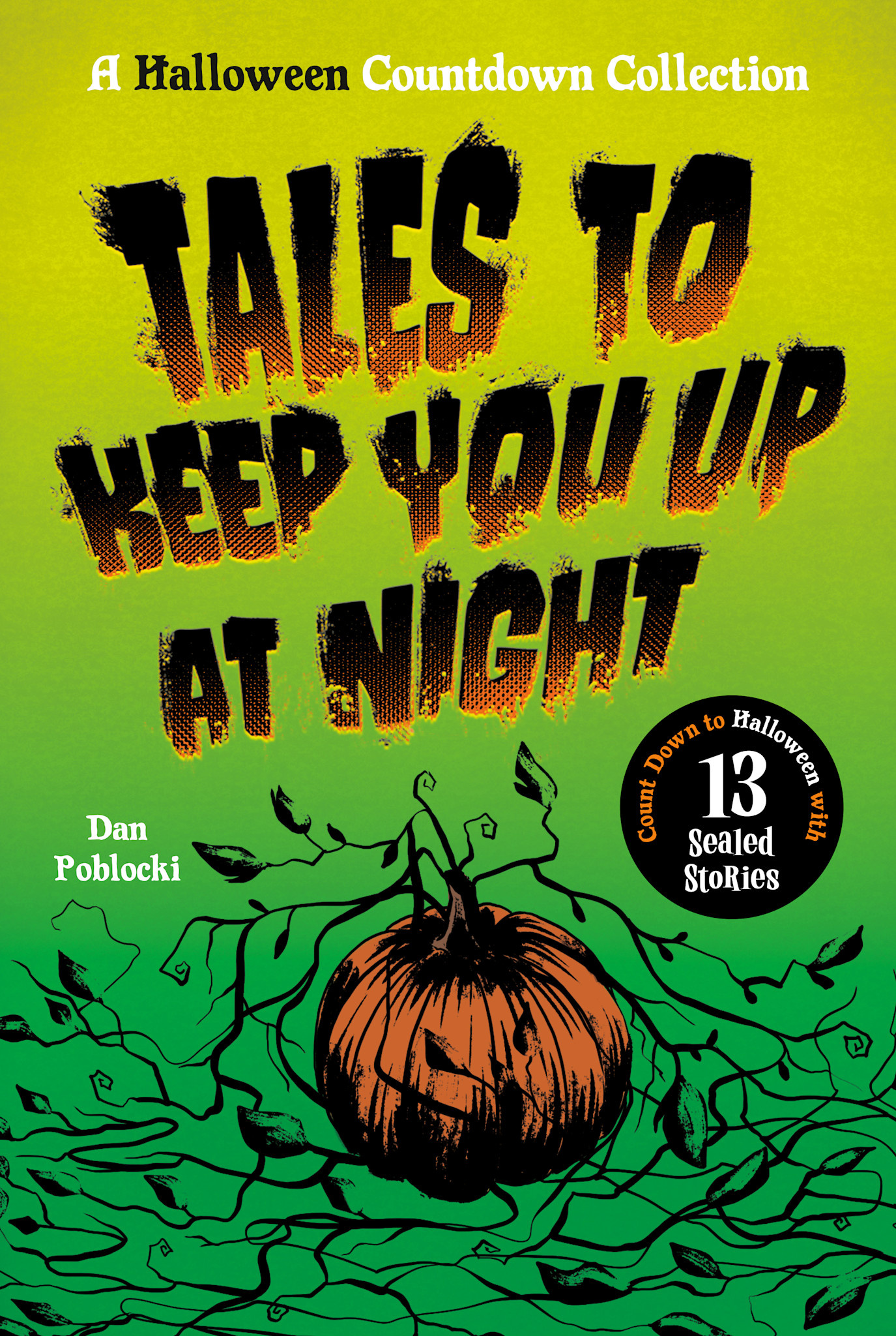 Penguin Workshop Tales to Keep You Up at Night: A Halloween Countdown Collection