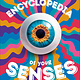 DK Children An Excellent Encyclopedia of Your Senses: Think You Have Just Five Senses? Think Again!