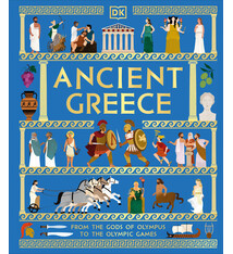 DK Children Ancient Greece: From the Gods of Olympus to the Olympic Games