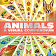 DK Children Animals A Visual Compendium: An Incredible Guide to the Animal Kingdom