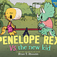 Penelope Rex vs. the New Kid