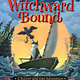 Witchward Bound: A Butter and Owl Adventure