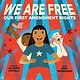 Rise x Penguin Workshop We Are Free: Our First Amendment Rights