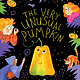 The Very Unusual Pumpkin