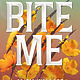 Bite Me