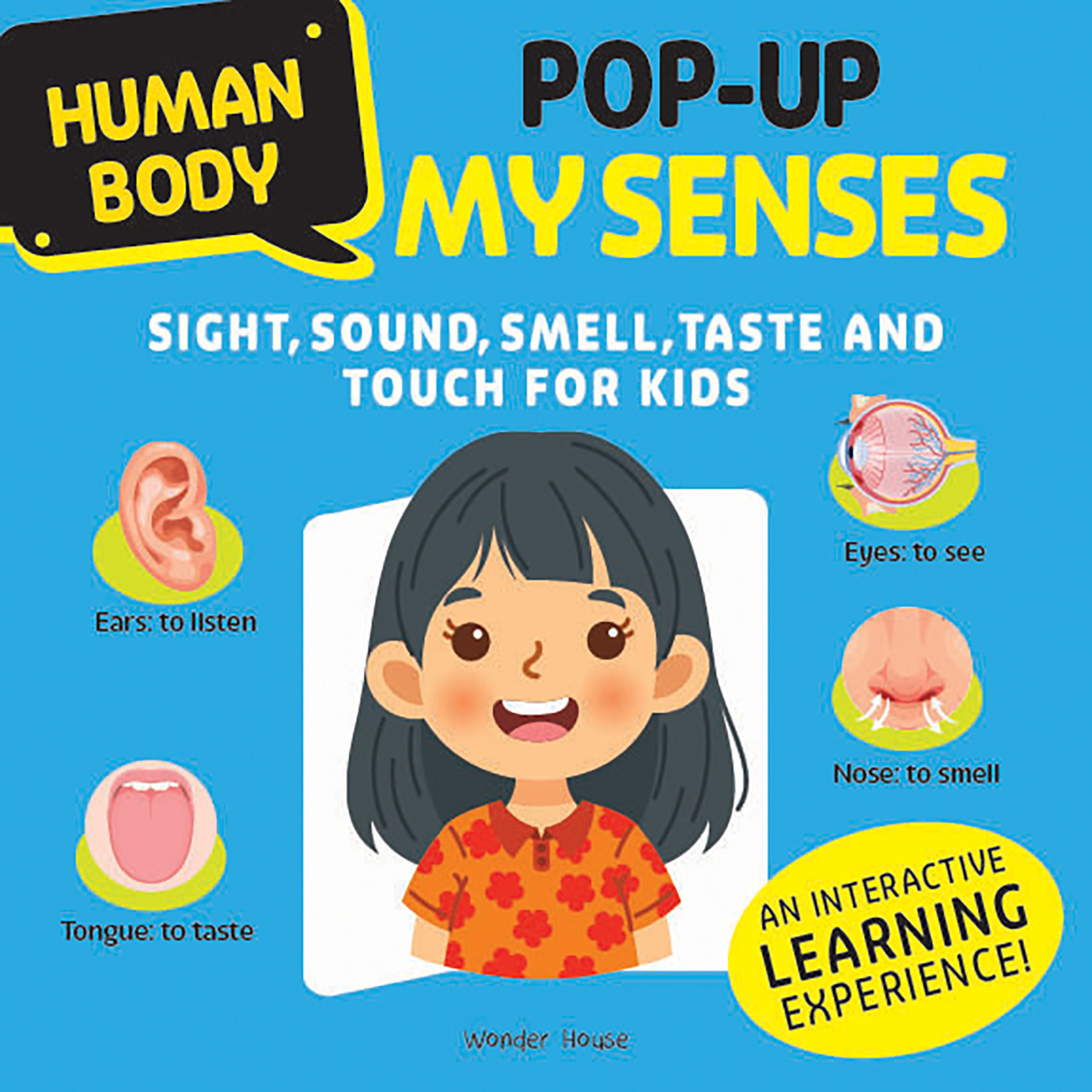 Human Body pop-up MY SENSES Sight, sound, smell, taste and touch for kids