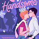 Drop Dead Handsome
