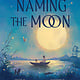 Naming the Moon