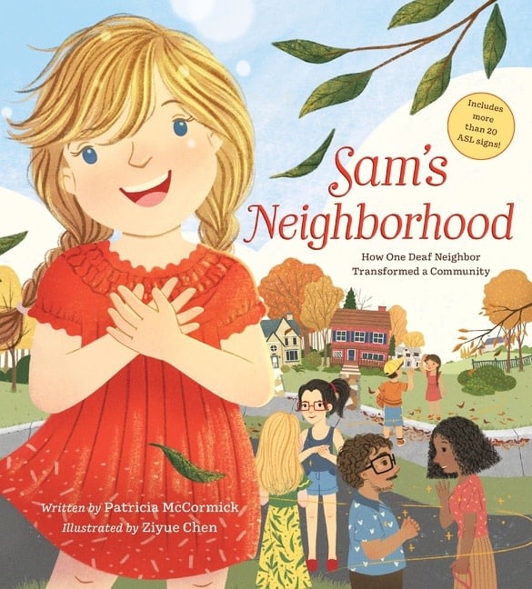 HarperCollins Sam's Neighborhood: How One Deaf Neighbor Transformed a Community – Includes More than 20 ASL Signs