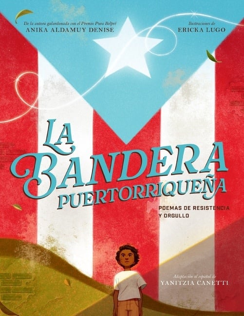 HarperCollins Espanol La bandera puertorriquena: Poemas de resistencia y Orgullo