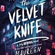 HarperCollins The Velvet Knife