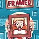 HarperAlley Framed: A Graphic Novel