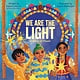 Quill Tree Books We Are the Light: A Story of Diwali
