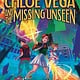HarperCollins Chloe Vega and the Missing Unseen
