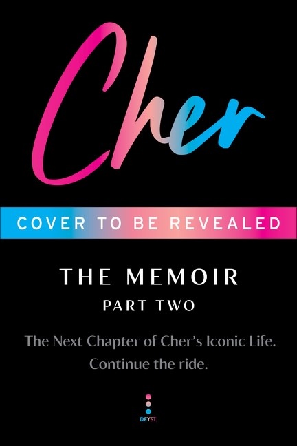 Dey Street Books Cher: Part Two: The Memoir