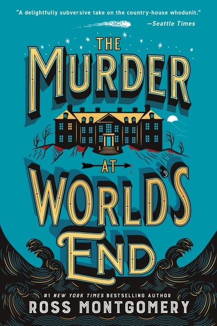 William Morrow Paperbacks The Murder at World's End: A Novel