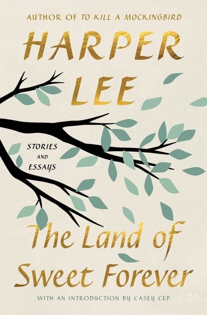 Harper Perennial The Land of Sweet Forever: Stories and Essays
