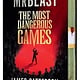 William Morrow The Most Dangerous Games (Deluxe Limited Edition)