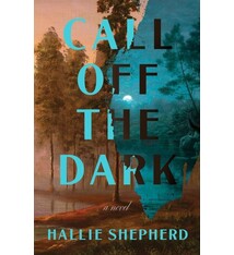 William Morrow Call Off the Dark: A Novel