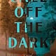 William Morrow Call Off the Dark: A Novel