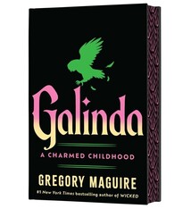 William Morrow Galinda (Deluxe Limited Edition): A Charmed Childhood
