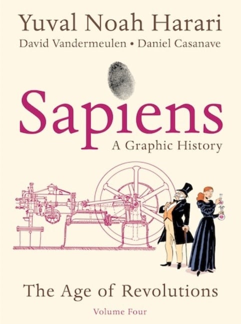 Harper Perennial Sapiens: A Graphic History, Volume 4