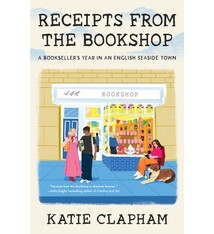 William Morrow Receipts from the Bookshop: A Bookseller's Year in an English Seaside Town