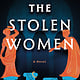 Park Row The Stolen Women: A Novel