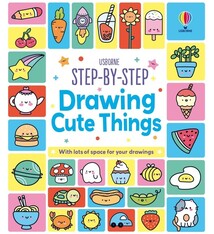 Usborne Step-by-Step Drawing Cute Things
