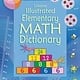 Usborne Illustrated Elementary Math Dictionary