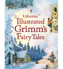 Usborne Illustrated Grimm's Fairy Tales