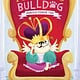 HarperCollins Princess Bulldog #1: Princess Power Trip