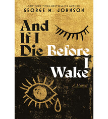 Farrar, Straus and Giroux (BYR) And If I Die Before I Wake: A Memoir