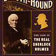 Farrar, Straus and Giroux Sleuth-Hound: The Case of the Real Sherlock Holmes