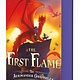 Farrar, Straus and Giroux (BYR) The First Flame: The Aerimander Chronicles Book 2