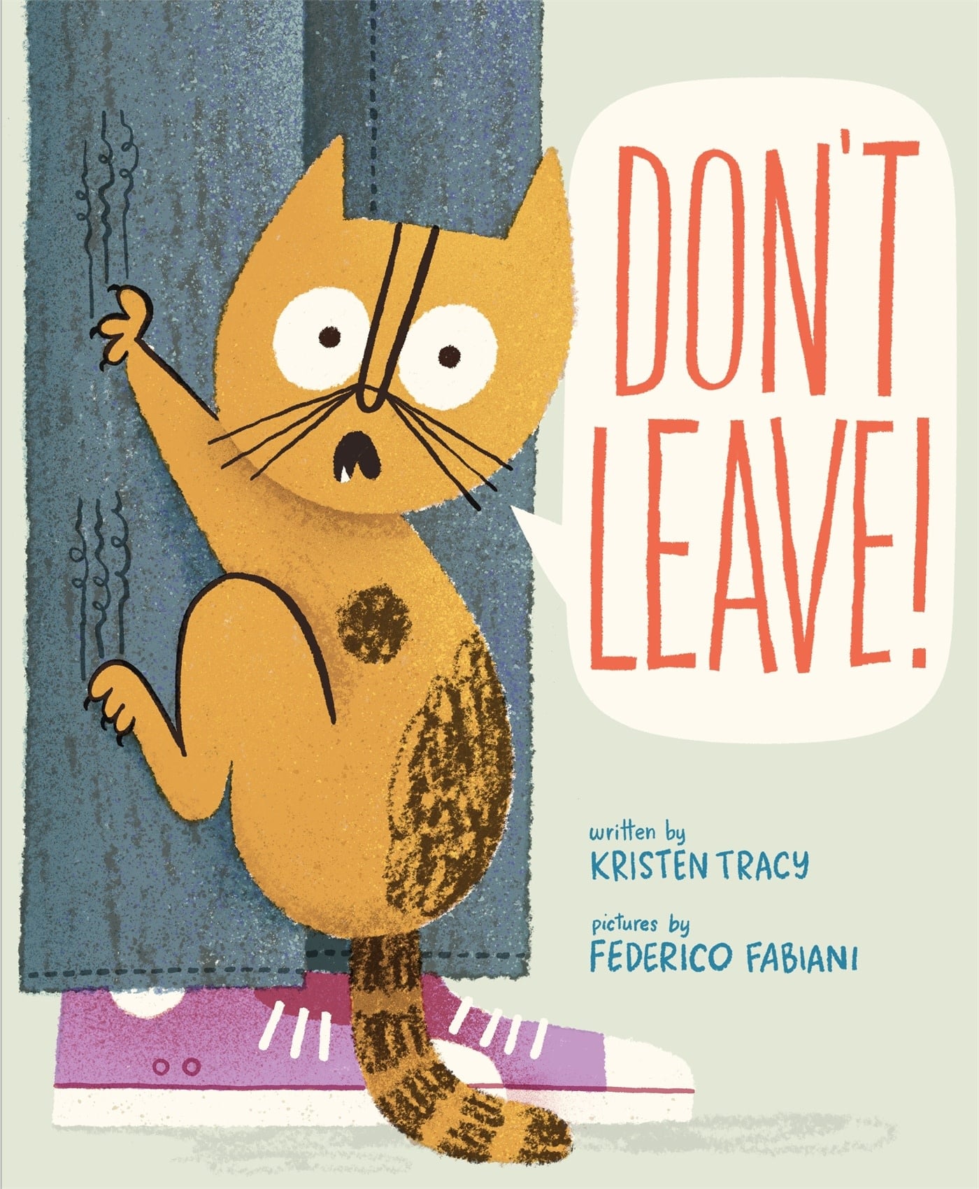 Farrar, Straus and Giroux (BYR) Don't Leave!