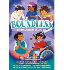 Farrar, Straus and Giroux (BYR) Boundless: 17 Stories Starring Disabled Kids