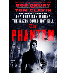 St. Martin's Press The Phantom: The Untold Story of the American Marine the Nazis Could Not Kill