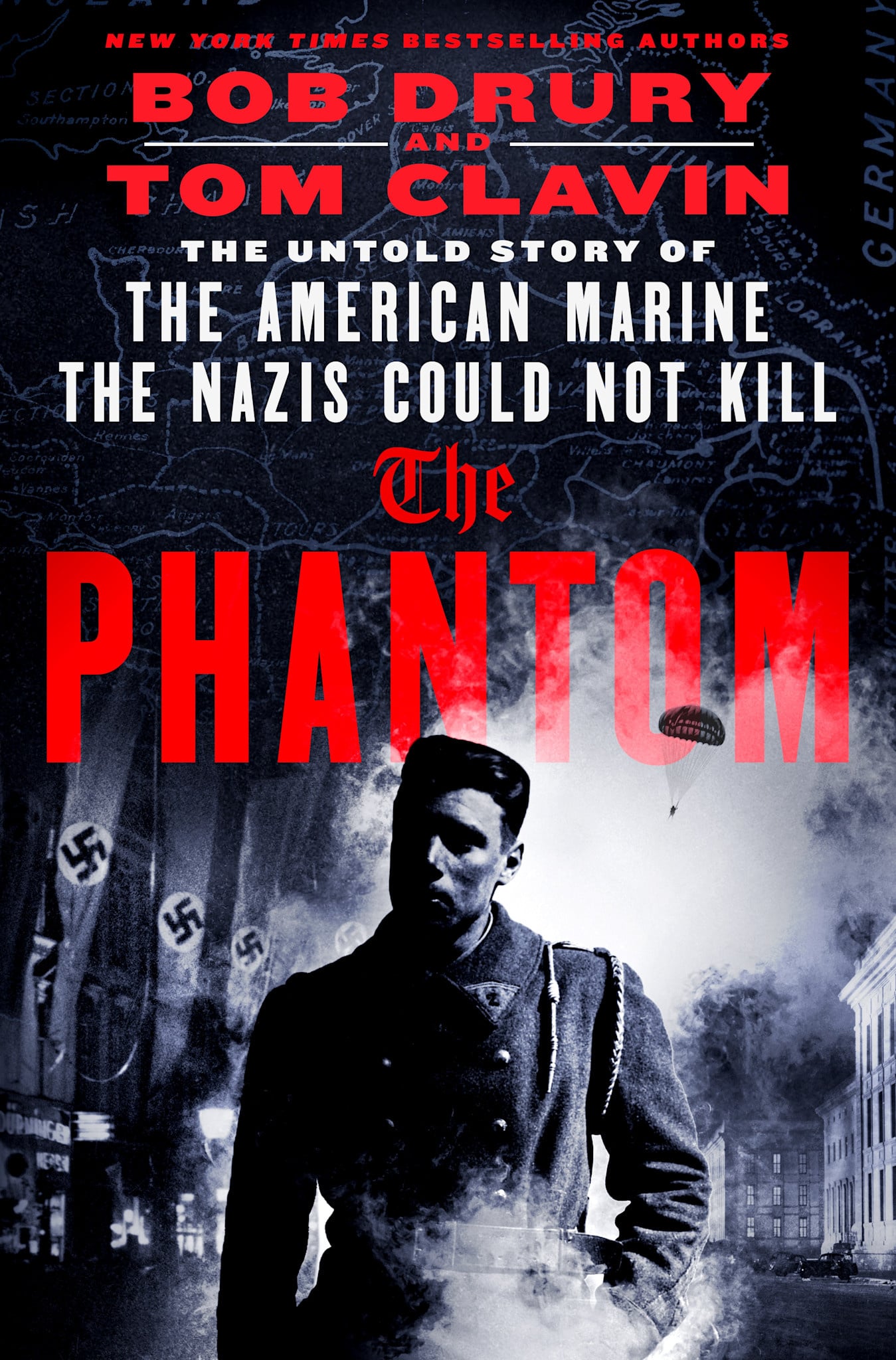 St. Martin's Press The Phantom: The Untold Story of the American Marine the Nazis Could Not Kill