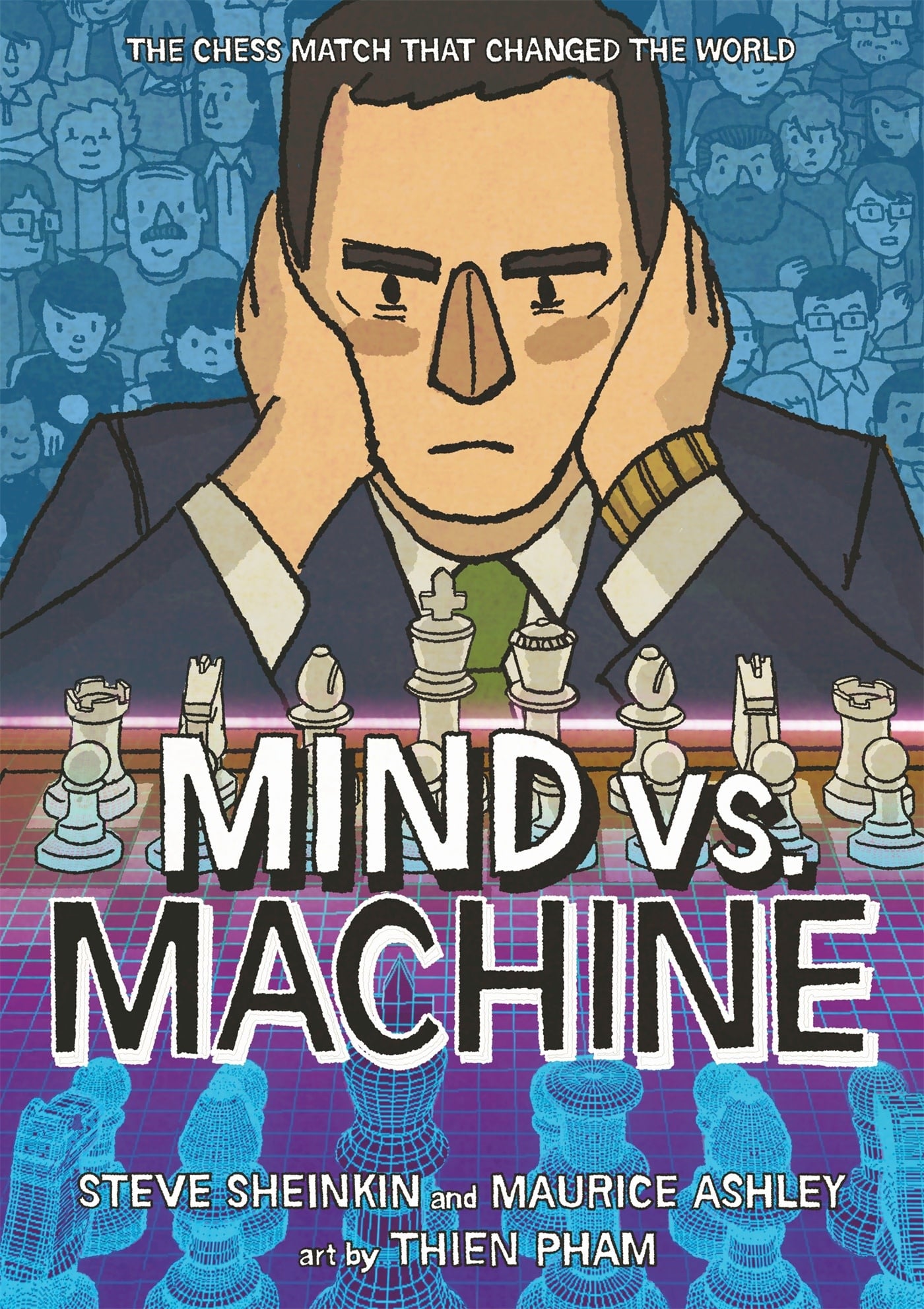 Roaring Brook Press Mind vs. Machine: The Chess Match That Changed the World