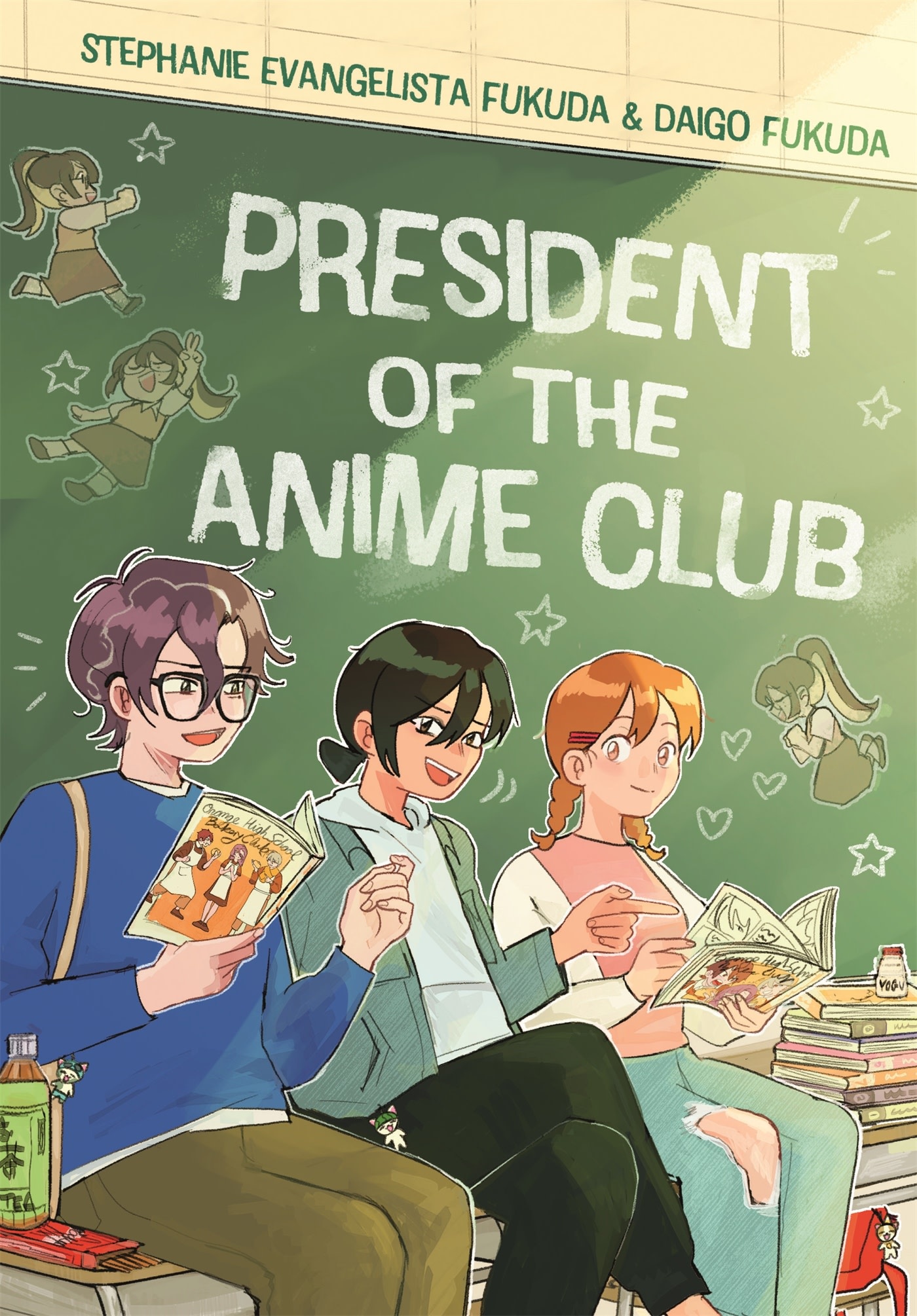 First Second President of the Anime Club: A Graphic Novel