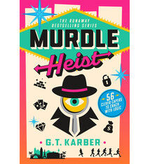 St. Martin's Griffin Murdle Heist: 56 Clever Capers to Crack with Logic