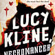 Wednesday Books Lucy Kline, Necromancer