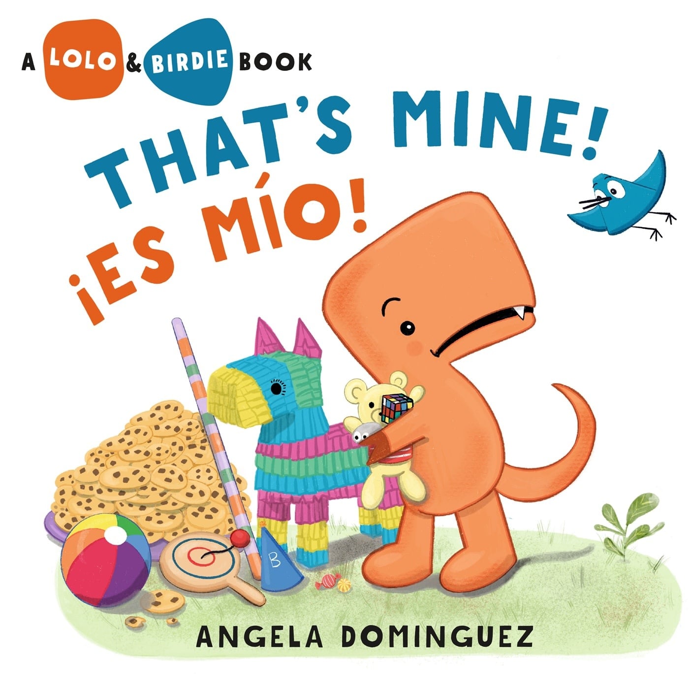 Henry Holt and Co. (BYR) Lolo and Birdie: That's Mine! / ¡Es Mio! (Spanish bilingual)