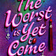Henry Holt and Co. (BYR) The Worst Is Yet to Come