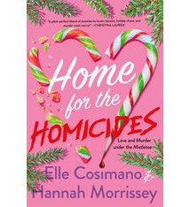 Minotaur Books Home for the Homicides: A Holly & Mark Mystery