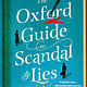 Minotaur Books The Oxford Guide to Scandal and Lies: A Novel