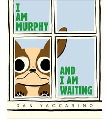 Henry Holt and Co. (BYR) I Am Murphy and I Am Waiting