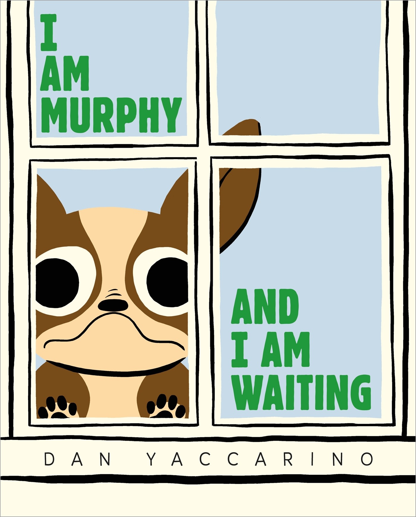 Henry Holt and Co. (BYR) I Am Murphy and I Am Waiting